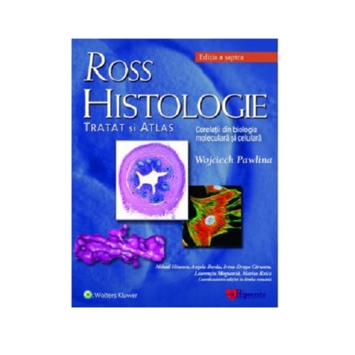 Ross Histologie. Tratat si atlas - Pawlina Wojciech