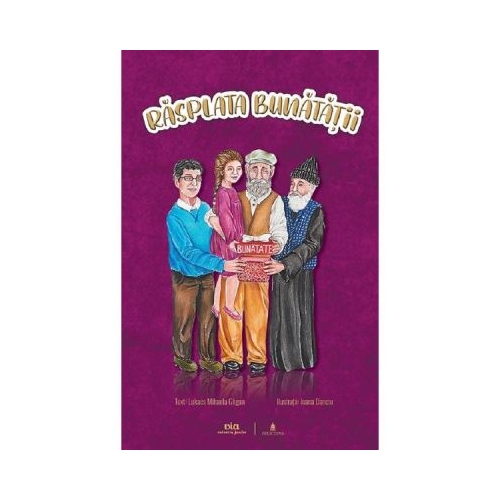 Rasplata bunatatii - Lukacs Mihaela Gligan