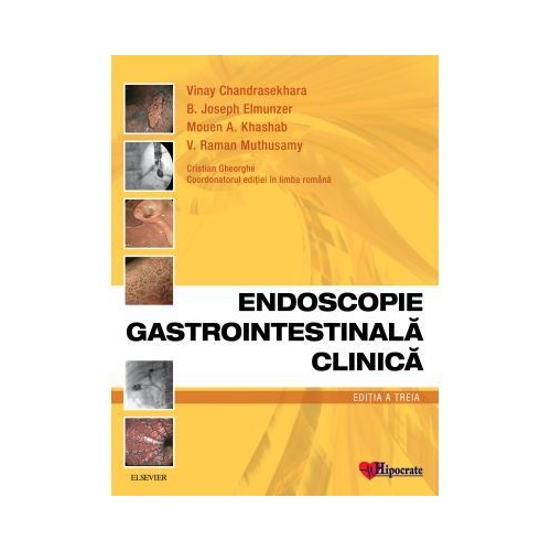 Endoscopie Gastrointestinala Clinica - Vinay Chandrasekhara B. Joseph Elmunzer Mouen Khashab