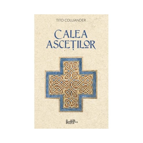 Calea ascetilor - Tito Colliander