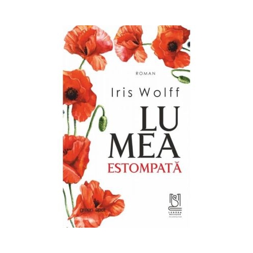 Lumea estompata - Iris Wolff