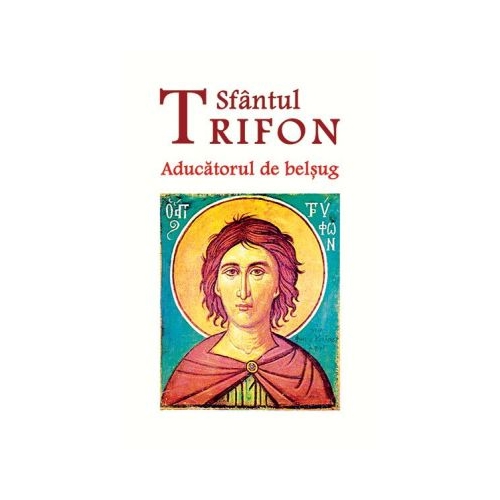 Sfantul Trifon aducatorul de belsug