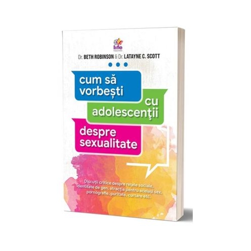 Cum sa vorbesti cu adolescentii despre sexualitate - Beth Robinson
