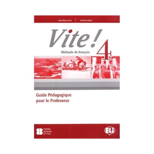 VITE 4 Teachers Guide  2 Class Audio CDs  1 Test CD - Martine Benitez