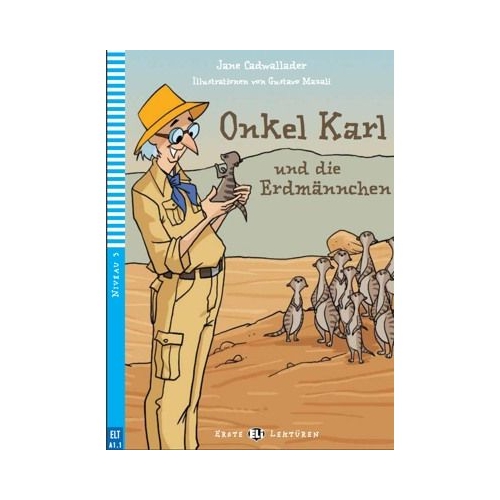 Onkel Karl und die Erdmnnchen - Jane Cadwallader