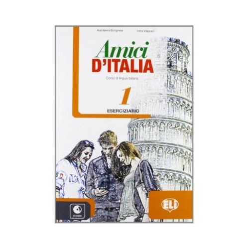 Amici dItalia 1 Eserciziario  CD Audio - Elettra Ercolino T. Anna Pellegrino