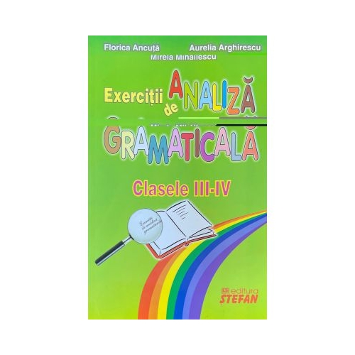 Exercitii de analiza gramaticala clasele 3-4 - Florica Ancuta