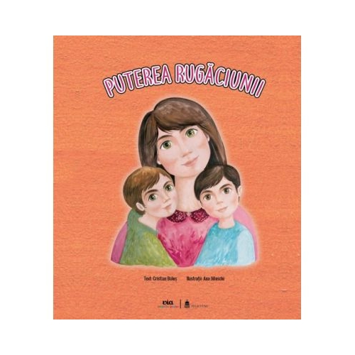 Puterea rugaciunii - Cristian Bolos