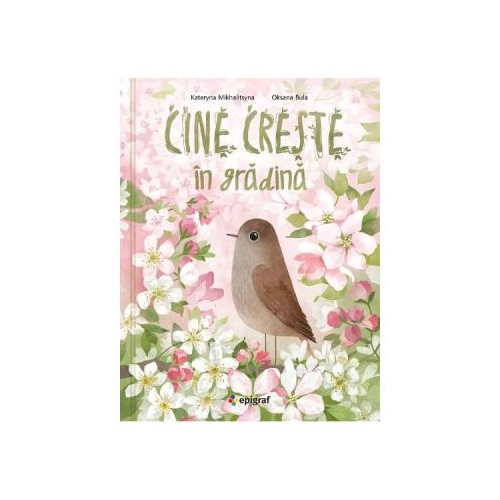 Cine creste in gradina - Kateryna Mikhalitsyna