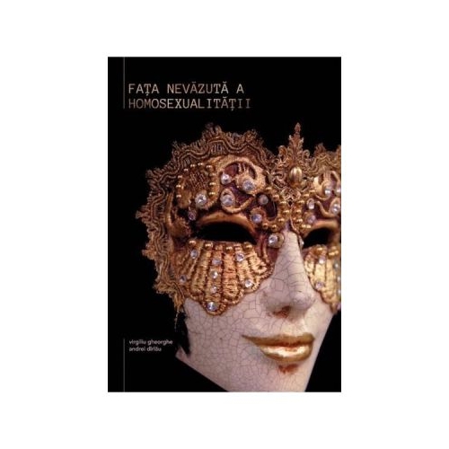 Fata nevazuta a homosexualitatii - Andrei Dirlau
