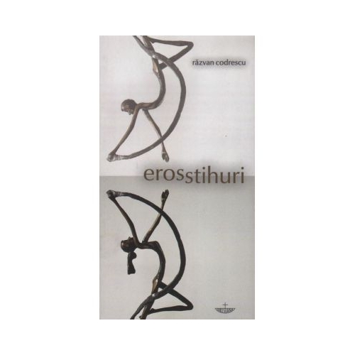 Erosstihuri - Razvan Codrescu
