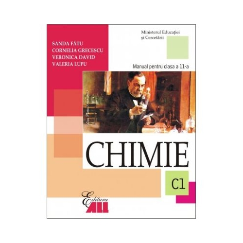 Chimie C1. Manual pentru clasa a 11-a - Sanda Fatu