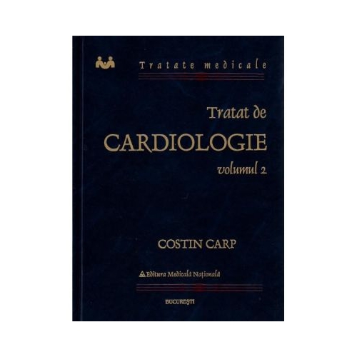 Tratat de cardiologie volumul 2 - Costin Carp