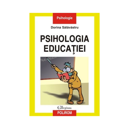 Psihologia educatiei - Dorina Salavastru