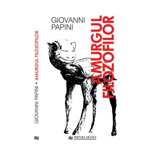 Amurgul filozofilor - Giovanni Papini