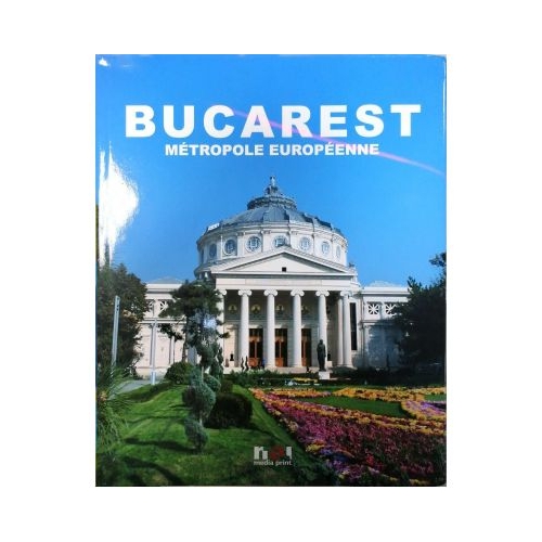 Bucarest metropole europeenne