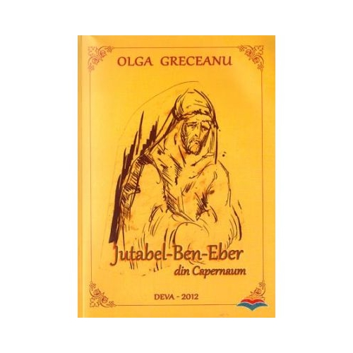 Jutabel-Ben-Eber din Capernaum - Olga Greceanu