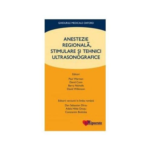 Anestezie Regionala Stimulare si Tehnici Ultrasonografice - Paul Warman David Conn
