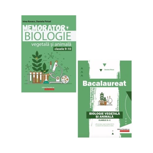 Pachet Bacalaureat. Biologie vegetala si animala clasele 9-10 - Irina Kovacs Daniela Firicel