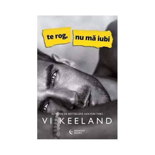 Te rog nu ma iubi - Vi Keeland