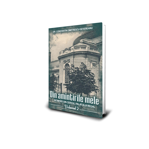 Din amintirile mele vol 2 - George Severeanu