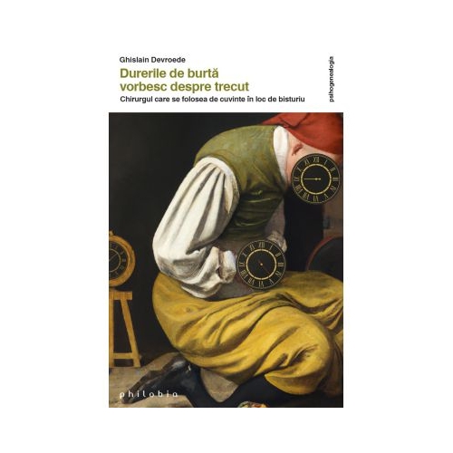 Durerile de burta vorbesc despre trecut - chirurgul care se folosea de cuvinte in loc de bisturiu - Ghislain Devroede