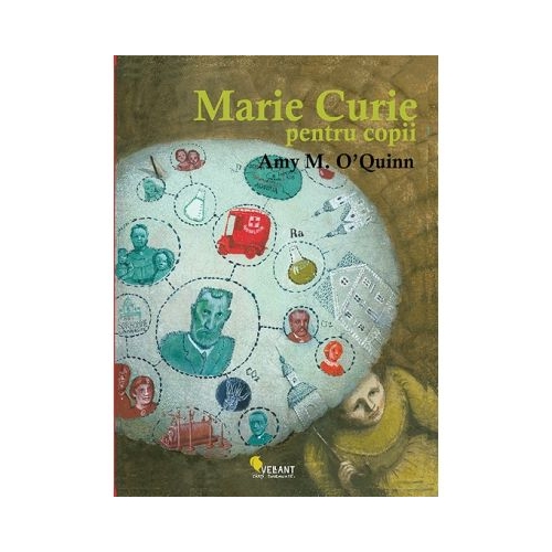 Marie Curie pentru copii - Amy M. OQuinn