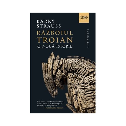 Razboiul Troian. O noua istorie - Barry Strauss
