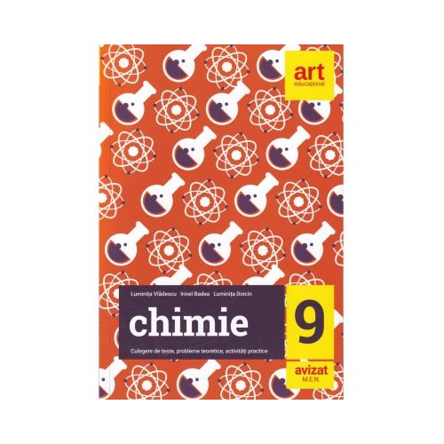 Chimie. Culegere de teste probleme teoretice activitati practice pentru clasa a 9-a - Luminita Vladescu