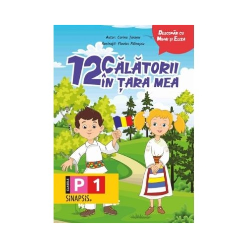 Descopar cu Mihai si Eliza. 12 Calatorii in tara mea