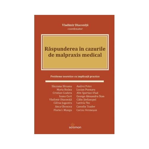 Raspunderea in cazurile de malpraxis medical - Vladimir Diaconita