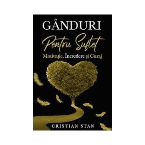 Ganduri pentru suflet - Cristian Stan
