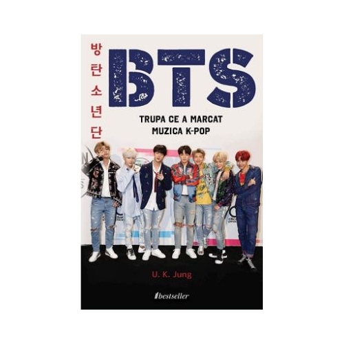 BTS. Trupa ce a marcat muzica K- Pop - U. K. Jung