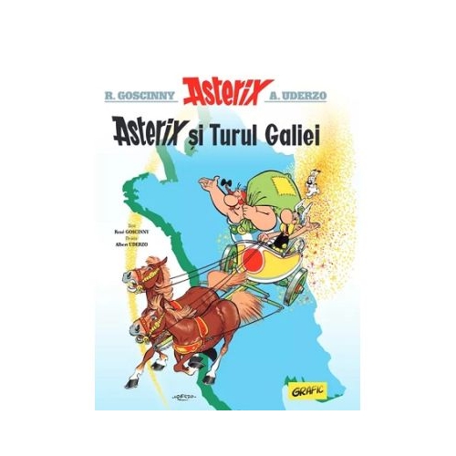 Asterix si Turul Galiei. Seria Asterix volumul 5. Cartonat - Rene Goscinny