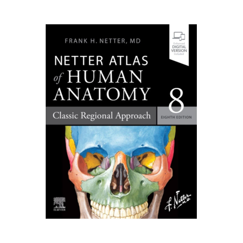 Netter Atlas of Human Anatomy Editia a 8-a. Classic Regional Approach - Frank H. Netter