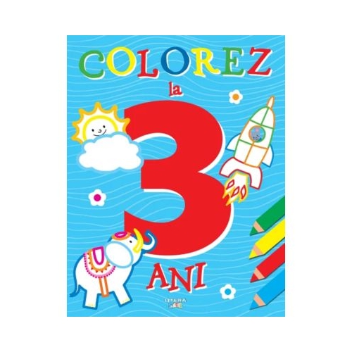 Colorez la 3 ani