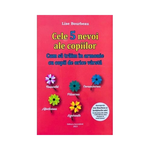 Cele 5 nevoi ale copiilor - Lise Bourbeau