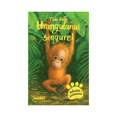 Urangutanul singurel - Tilda Kelly