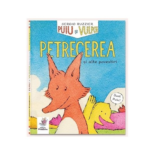 Puiu si Vulpoi. Petrecerea - Sergio Ruzzier