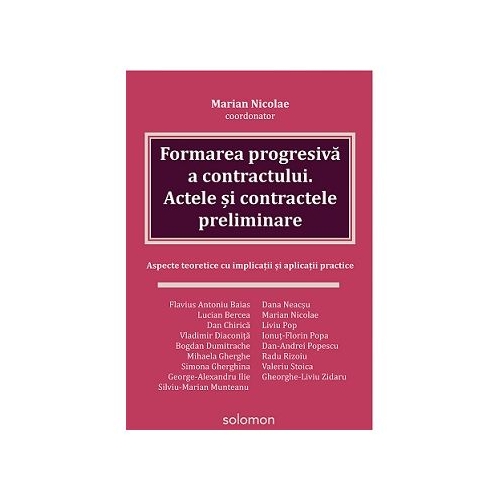 Formarea progresiva a contractului. Actele si contractele preliminare - Marian Nicolae coordonator