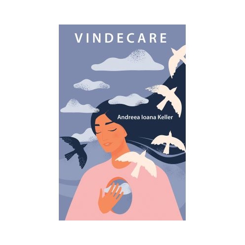 Vindecare - Andreea Ioana Keller
