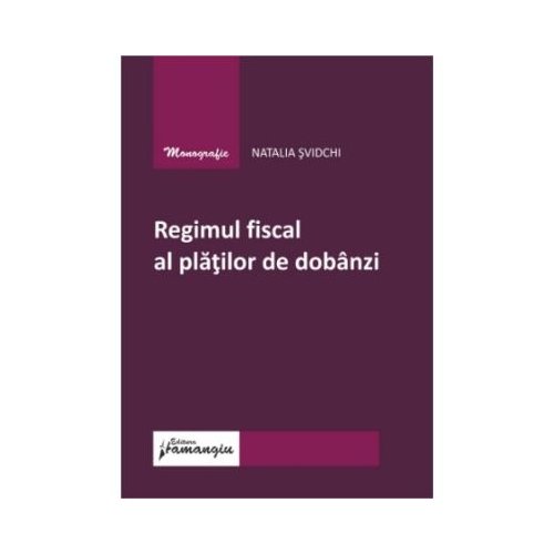 Regimul fiscal al platilor de dobanzi - Natalia Svidchi