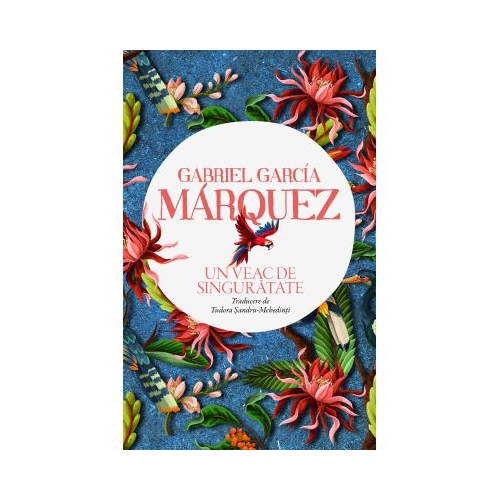 Un veac de singuratate - Maestro - Gabriel Garcia Marquez