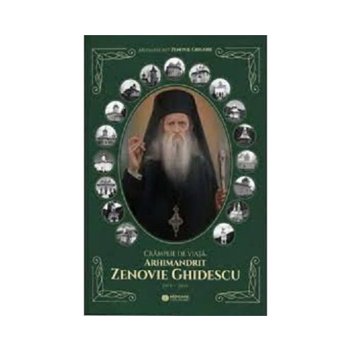 Crampeie de viata. Arhimandrit Zenovie Ghidescu. 1919-2014 - Zenovie Grigore
