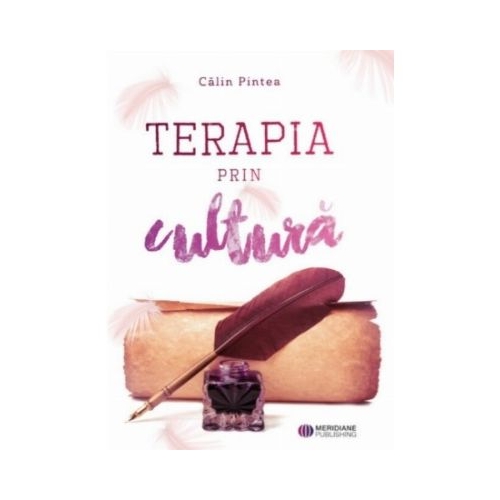 Terapia prin Cultura - Calin Pintea