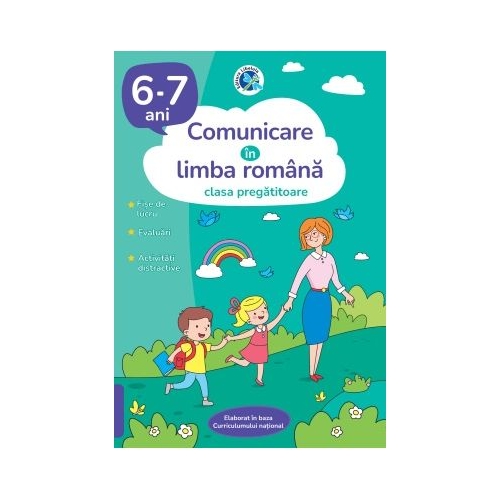 Comunicare in limba romana. Clasa pregatitoare. 6-7 ani Abecedar
