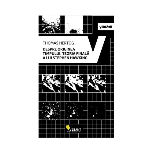 Despre originea timpului - Thomas Hertog