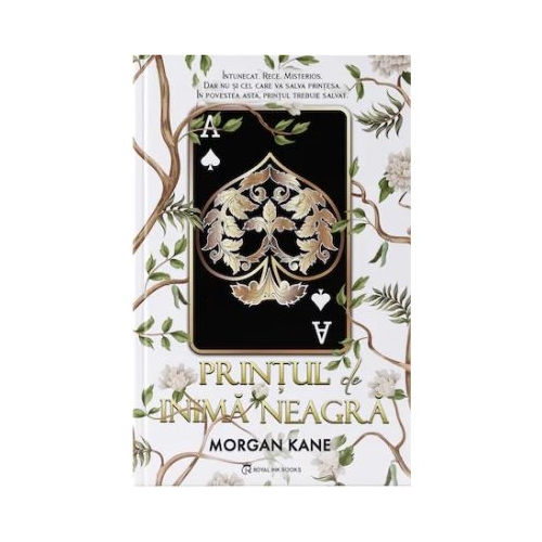 R4 Volumul 1 Printul de inima neagra - Morgan Kane