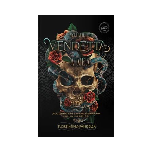 Vendetta Volumul 1 A mea - Florentina Pandelea