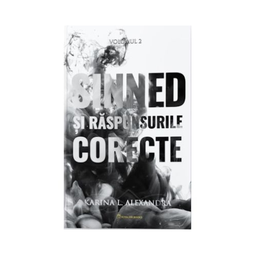Sinned Volumul 2 Sinned si raspunsurile corecte - Karina L. Alexandra